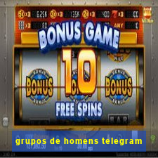 grupos de homens telegram